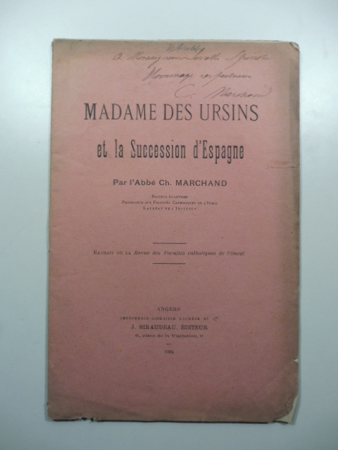 Madame des Ursins et la Succession d'Espagne